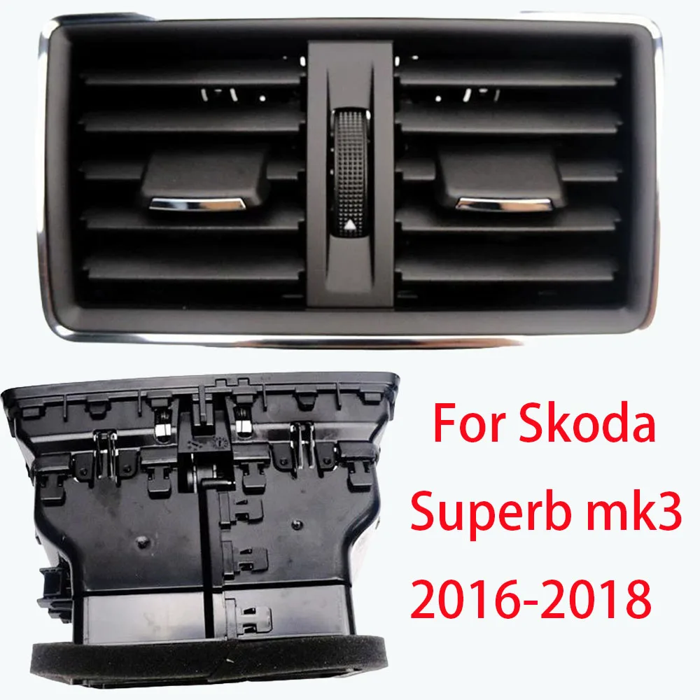 LINGJIE Rear Air Conditioning Outlet Center Armrest Air Vent Assembly For Skoda Superb mk3 2016 2017 2018 3V0819203AGTA