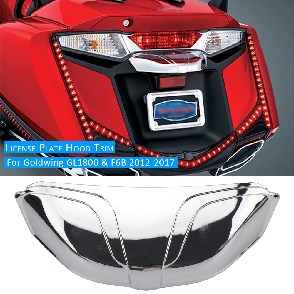 

For Honda Goldwing GOLDWING GL1800 GL 1800 F6B 2012 - 2014 2015 2016 2017 Motorcycle Accessories Chrome License Plate Hood Trim