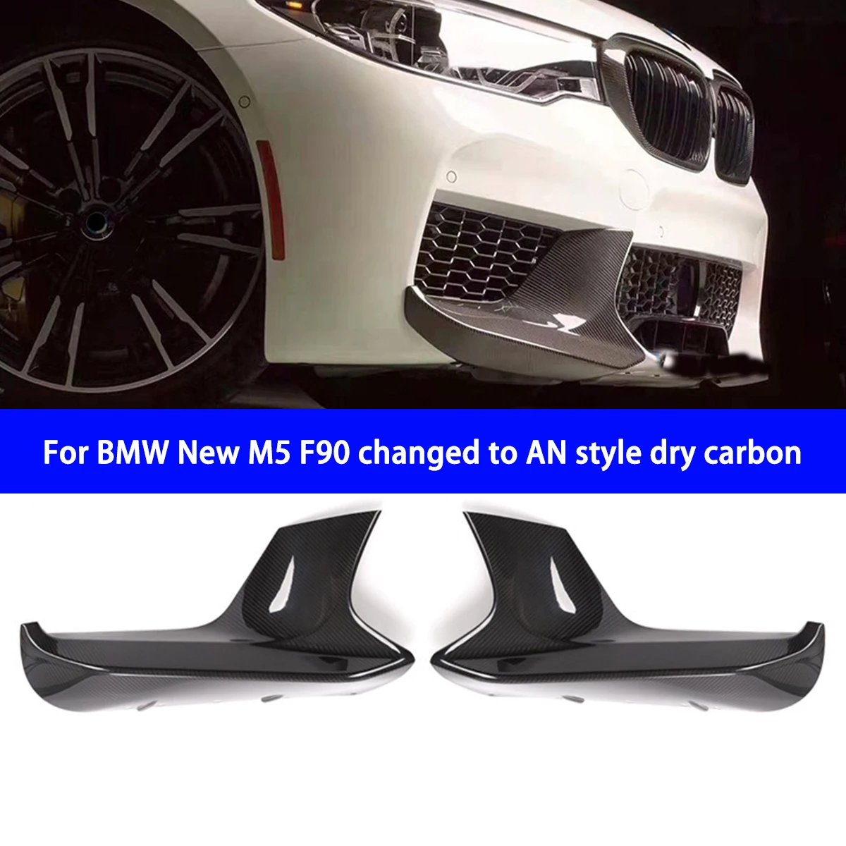 

Suitable for BMW's New 5 Series M5/F90 Modified Front Bumper Angle AN Model All Carbon Fiber Front Bumper