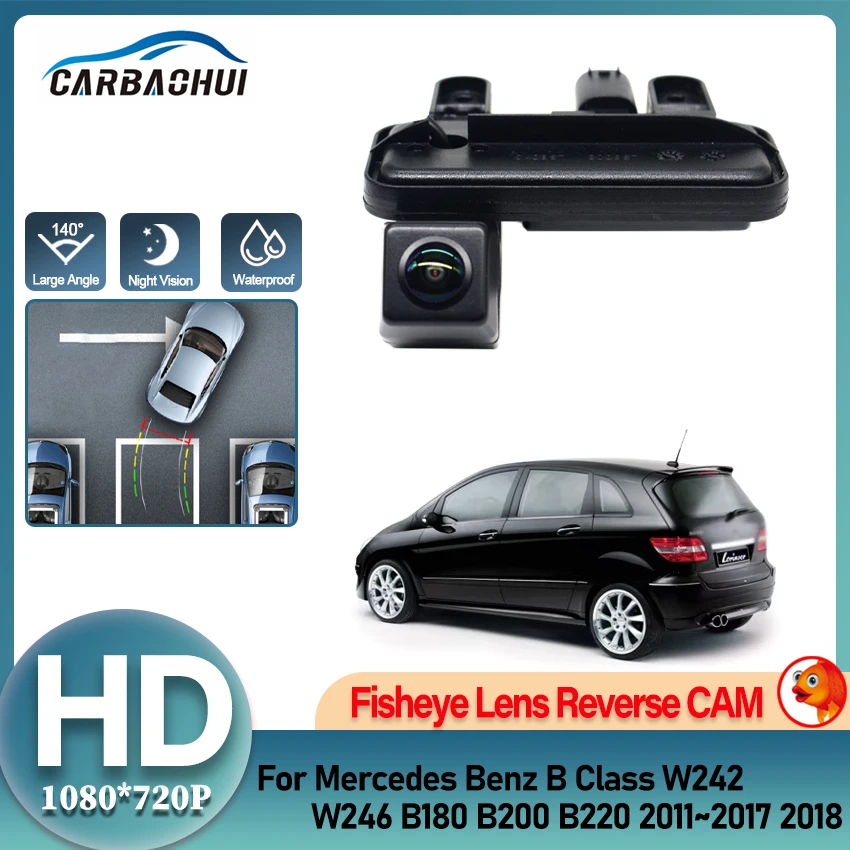 HD CCD 1080*720 Rear View Camera For Mercedes Benz B Class W242 W246 B180 B200 B220 2011 2012 2013 2014 2015 2016 2017 2018