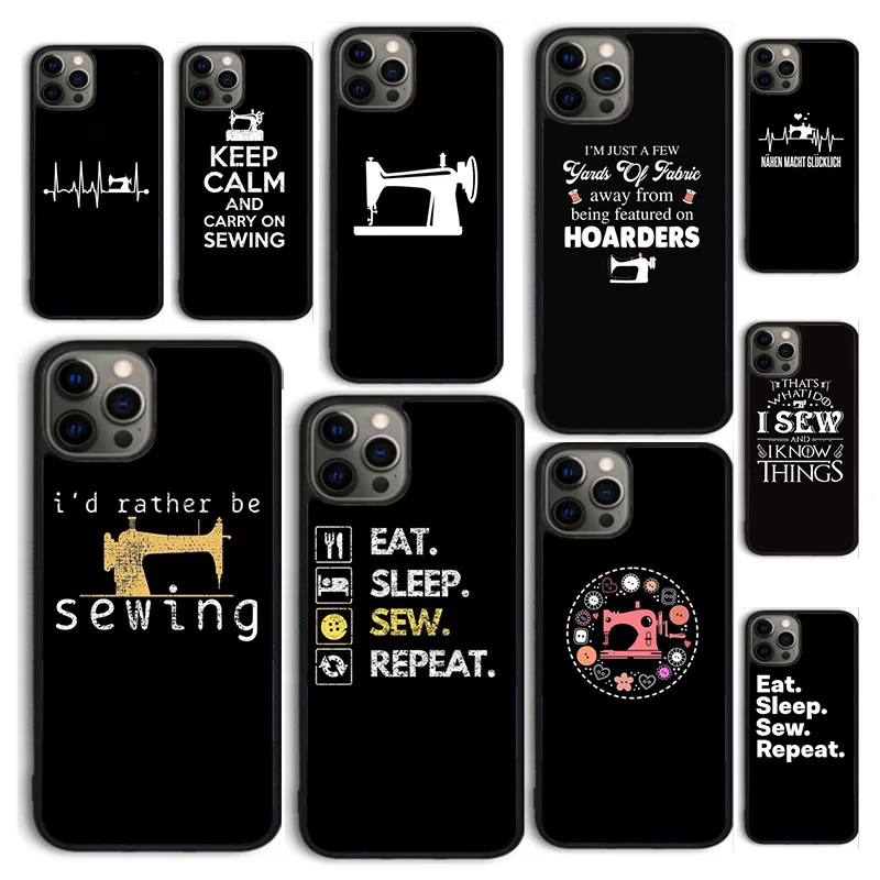 Autumu Eat Sleep Sew Repeat Phone Case Cover for iPhone 16 15 12 mini 11 13 14 Pro Max SE 2020 Apple 6S 7 8 Plus Coque