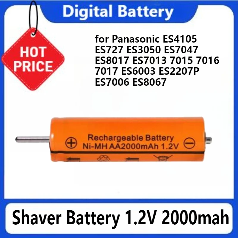 

Shaver Battery 1.2V 2000mah for Panasonic ES4105 ES727 ES3050 ES7047 ES8017 ES7013 7015 7016 7017 ES6003 ES2207P ES7006 ES8067