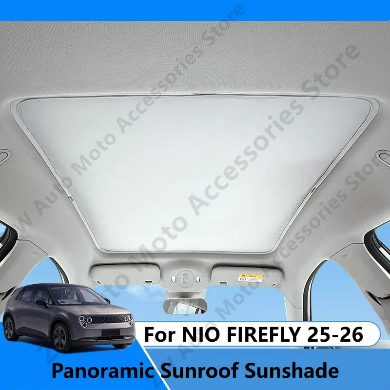 

For NIO FIREFLY 25-26 Panoramic Sunroof Sunshade,Car Interior Thermal Insulation And Sun Protection Accessories Refit