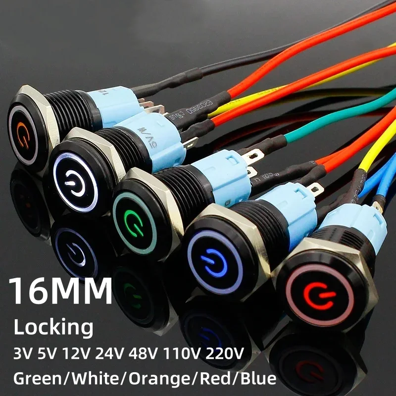 16mm LED Locking Waterproof Metal Push Button Switch Maintained Metal Switch Latching Push Button 3V 5V 12V 24V 48V 110V 220V