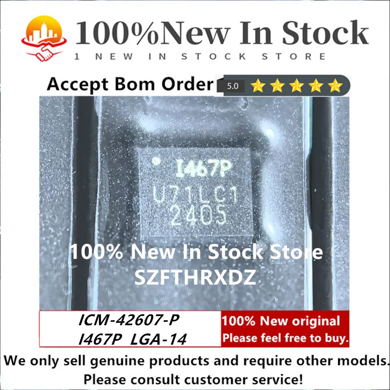 SZFTHRXDZ 100% NEW ORIGINAL ICM-42607-P LGA14 I467P LGA-14 Attitude Sensor Gyroscope