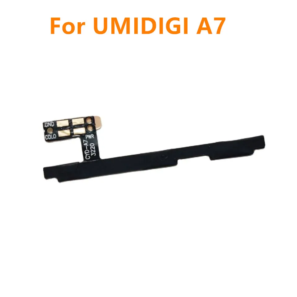 

New For UMIDIGI A7 Phone Parts Power On Off Button+Volume Key Flex Cable Side FPC Repair Accessories