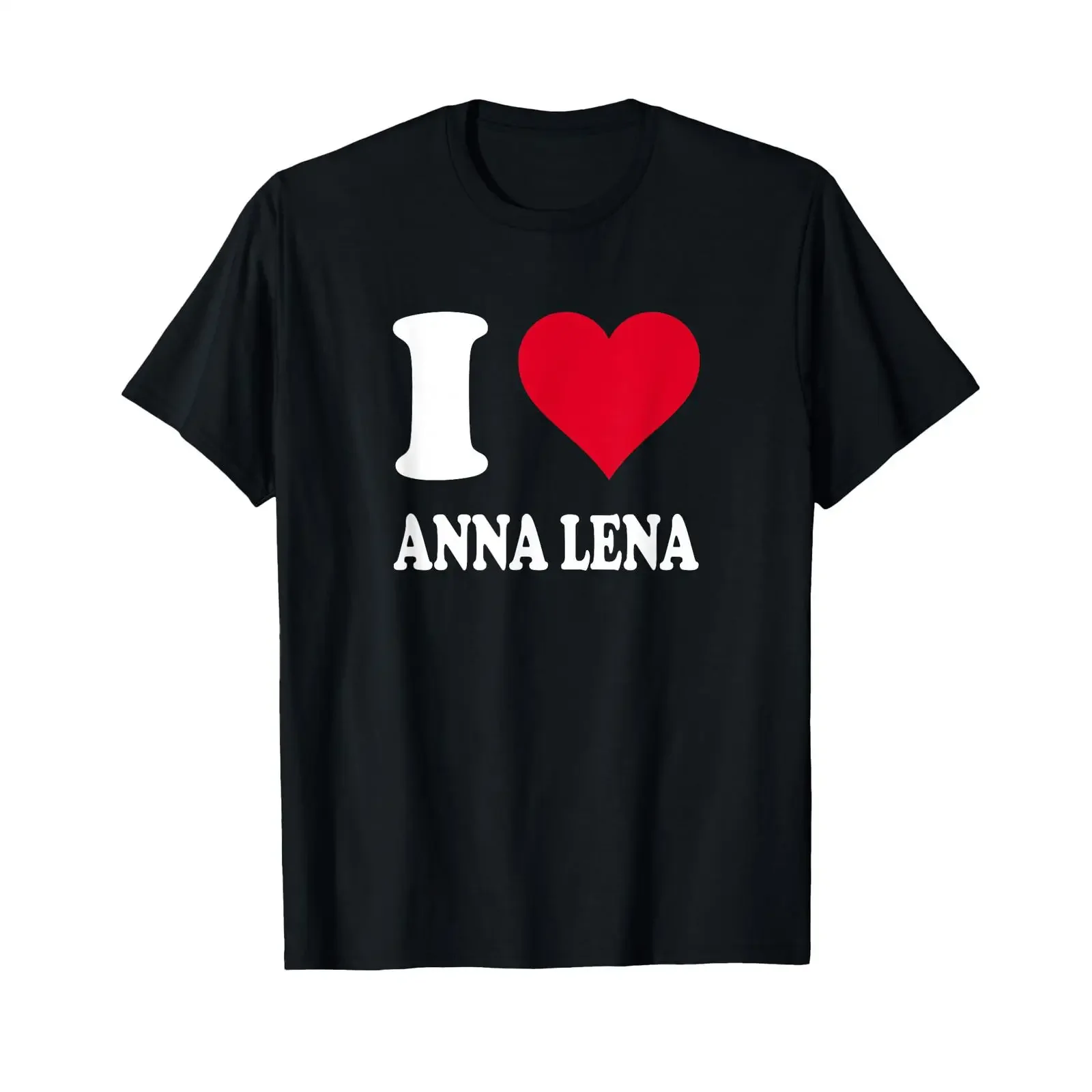 I Love Anna Lena T Shirt vintage Washed Soft Stretched homme Unisex fashion graphic Versatile Comfortable Slightly Breathable