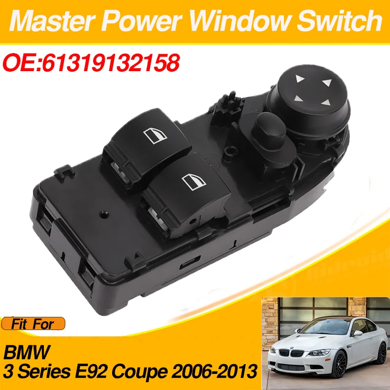 

61319132158 Electric Master Power Window Switch Front Left Driver For BMW 3 Series E92 Coupe 2006-2013