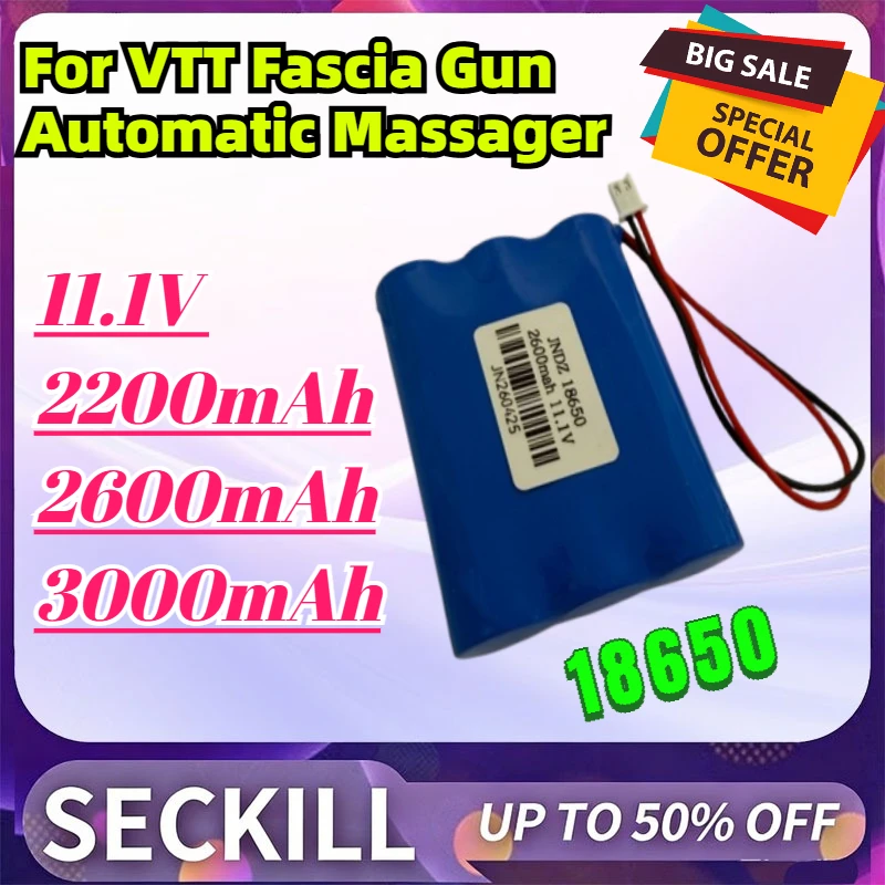 

High-Quality New 11.1V 2200mAh/2600mAh/3200mAh 18650 Li-ion Battery Pack for VTT Fascia Gun Automatic Massager Fast Shipping
