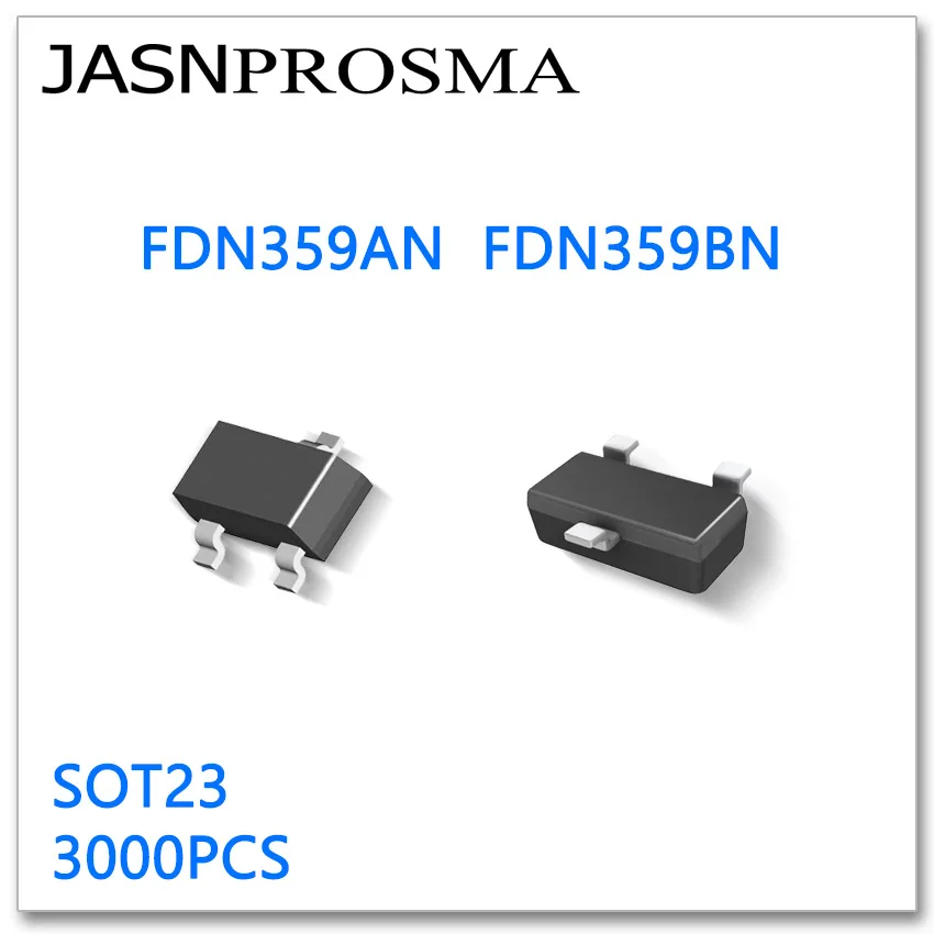 

JASNPROSMA FDN359AN FDN359BN SOT23 3000PCS N-Channel 20V 30V 2.7A High quality Made in China FDN359 AN BN FDN