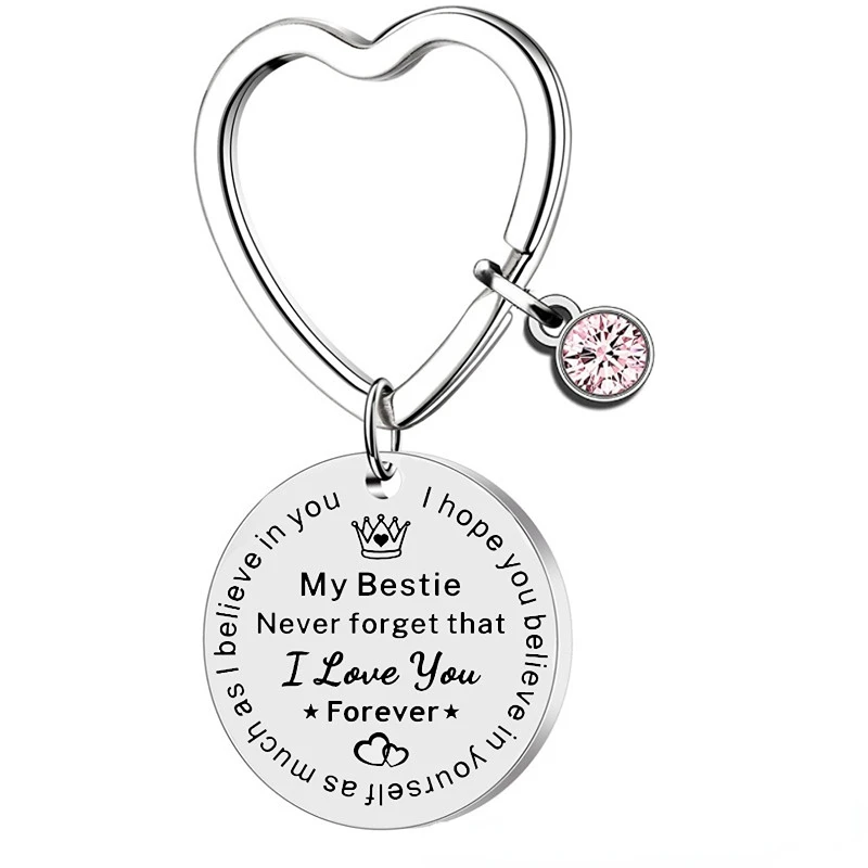 My Bestie Never Forget I Love You Sister KeyChain Ring Stainless Steel Women Jewelry Accessories Fashion Pendant Gifts Forever