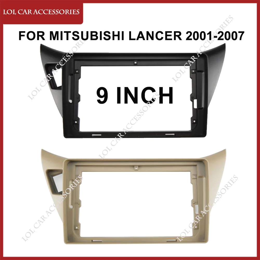 9 Inch For MITSUBISHI LANCER 2001-2007 Car Radio Stereo GPS MP5 Android Player 2 Din Head Unit Fascia Panel Dash Frame Cover