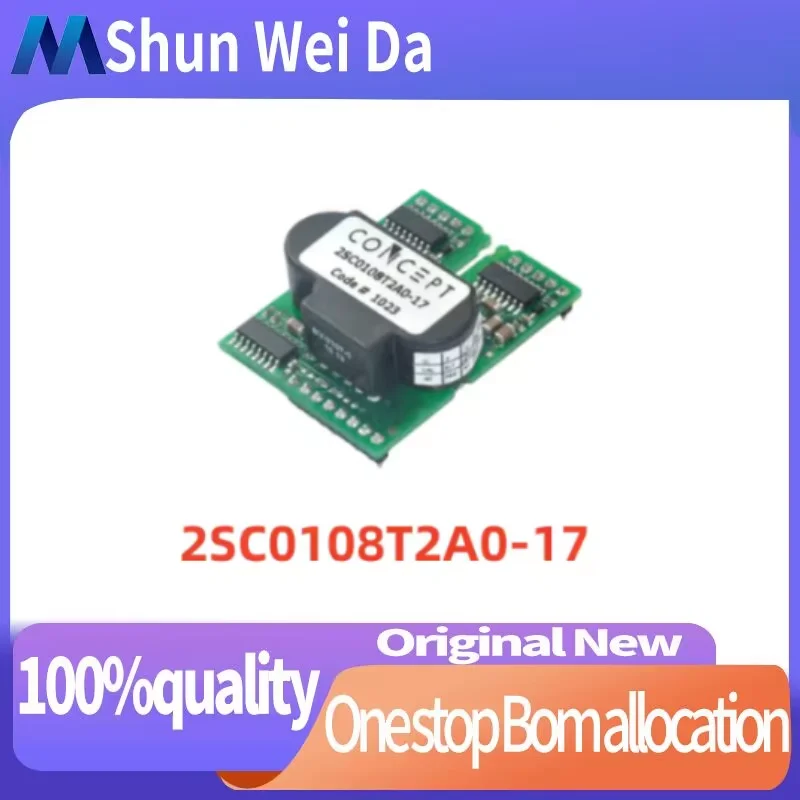

2SC0108T2A0-17 НОВЫЙ ОРИГИНАЛЬНЫЙ МОДУЛЬ