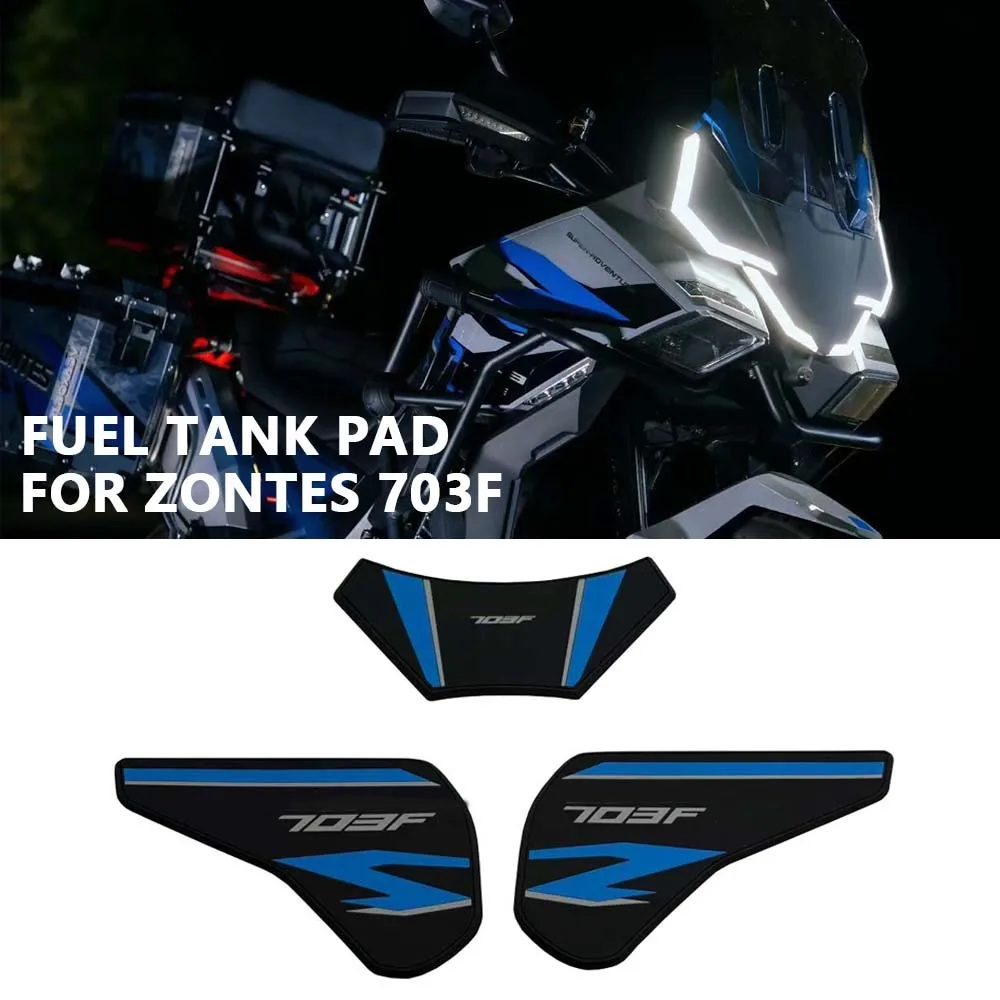 

FOR ZONTES 703F NEW Anti Slip Fuel Oil Tank Pad Side Knee Grip Decal Protector Sticker Pads 703 f 703 Motorcycle Stickers