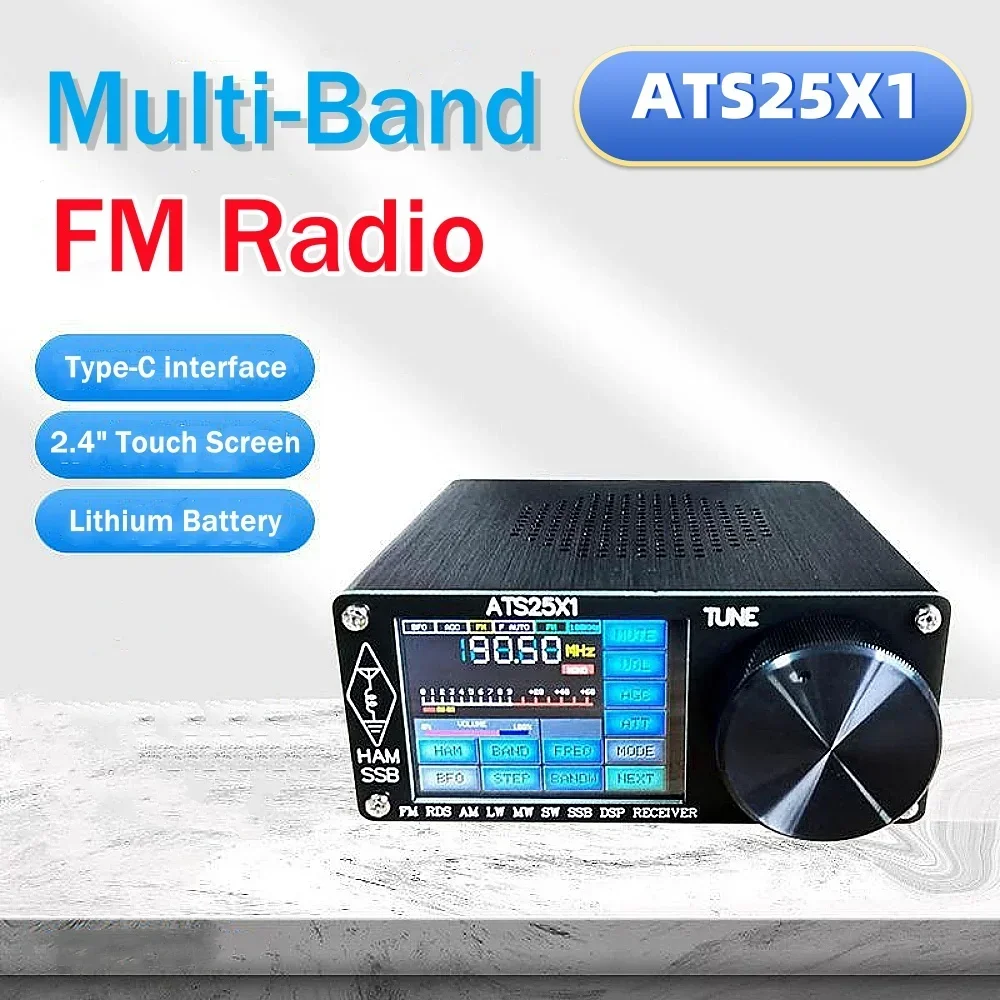 

ATS25X1 Upgraded 2.4" Touchscreen Si4732 FM AW LW MW SSB Full Band Radio Receiver BNC FM Antenna Interface Type-C Upgradeable