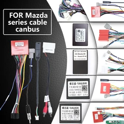 For Mazda 2 3 5 6 8 cx-7 cx-3 CX-9 Rx-8 BT50 CX-4 AXELA MX-5 ISAMU PREMACY 323 Car Radio Android DVD 16Pin cable caanbus Harness
