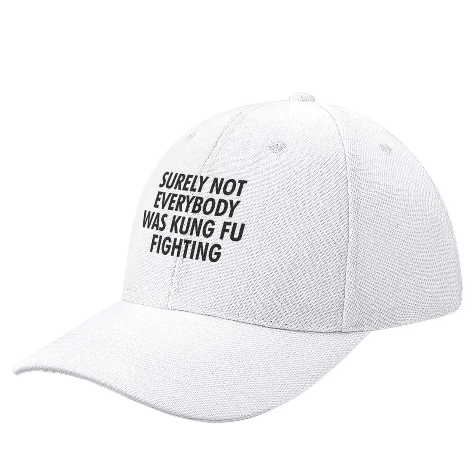 Funny Surely Not Everybody Was Kung Fu Fighting Baseball Cap Hat Baseball Cap fishing hat Golf Women's Beach Outlet 2024 Men's