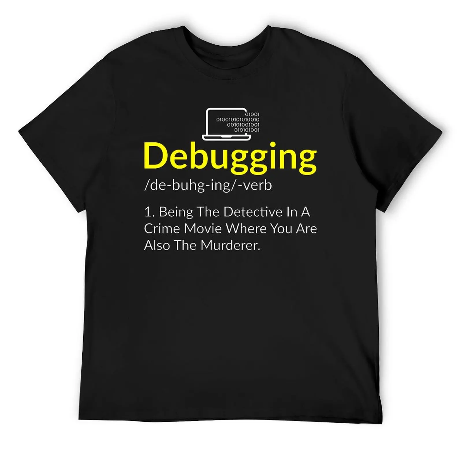 Debugging Definition Programmer Coding 1 Tees Novelty Crewneck Funny Novelty Tees Travel Vintage USA Size