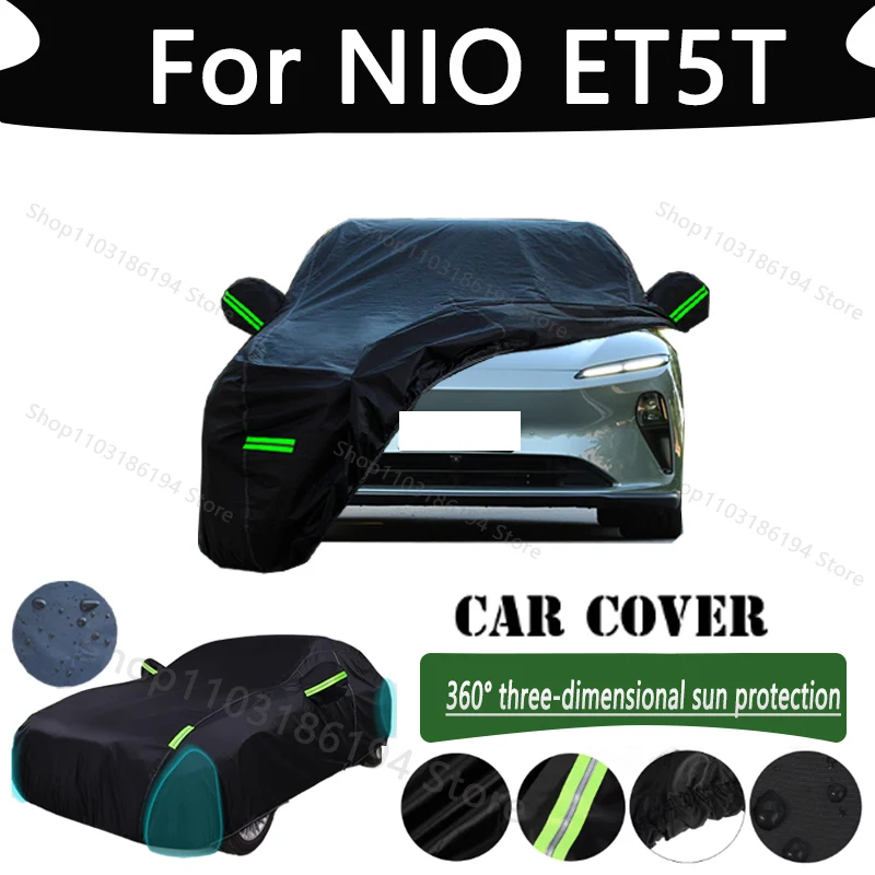 

For NIO ET5T Outdoor Protection Full Car Cover Rainwater Sunshine Snow Covers Dustproof Scratches Car Cover