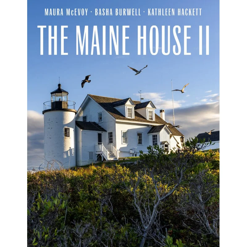 

Maine House II Maura McEvoy Basha Burwell Vendome Press 9780865654426 Книга