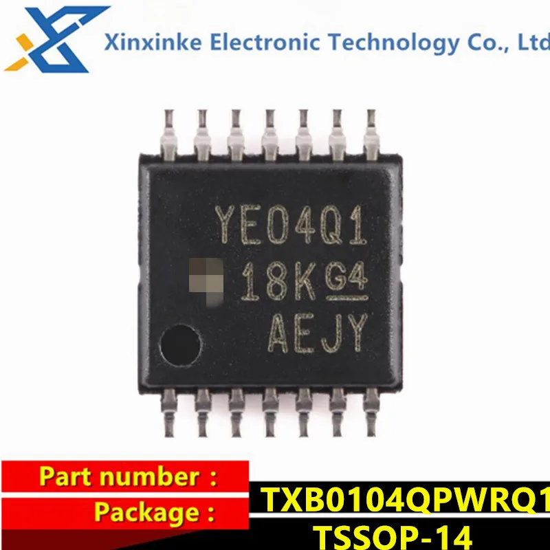 5PCS TXB0104QPWRQ1 TXB0104 YE04Q1 TSSOP-14 Translation Voltage Levels Auto Cat 4B Bidir Vltg-Lev Translator Logic Brand New