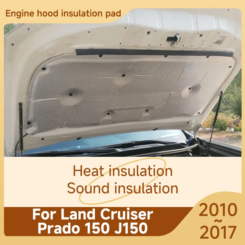 

Front Hood Engine Sound Pad For Toyota Land Cruiser Prado 150 J150 Lexus GX 400 460 2010~2017 Insulation Carpets Car Accessories