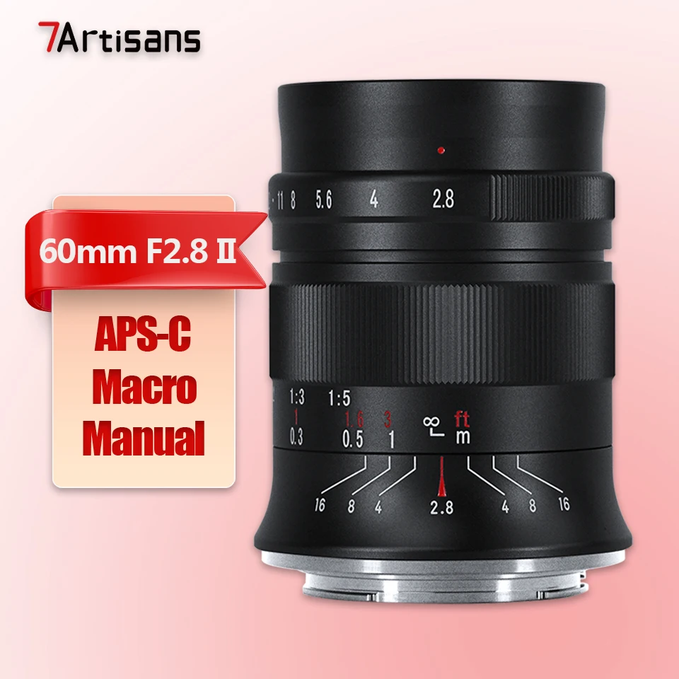 7artisans APS-C 60 mm F2.8 II cameralens voor macrofotografie met Sony E A7RIII Fujifilm XT-100 Nikon ZFC Canon RF M43 L-mount