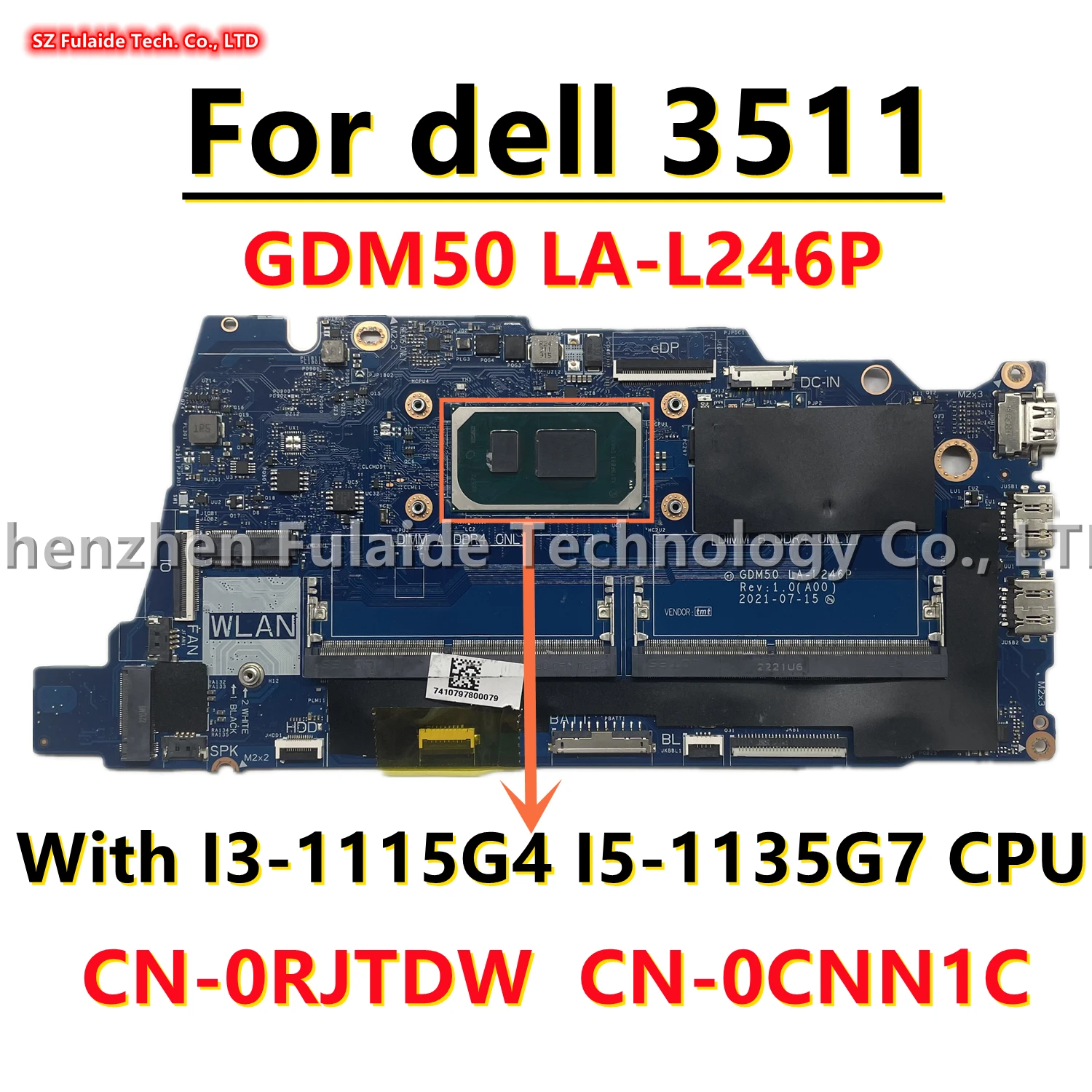 GDM50 LA-L246P For dell 3511 Laptop Motherboard With I3-1115G4 I5-1135G7 CPU DDR4 CN-0RJTDW CN-0XMF7W CN-0CNN1C 0CNN1C 100% Work