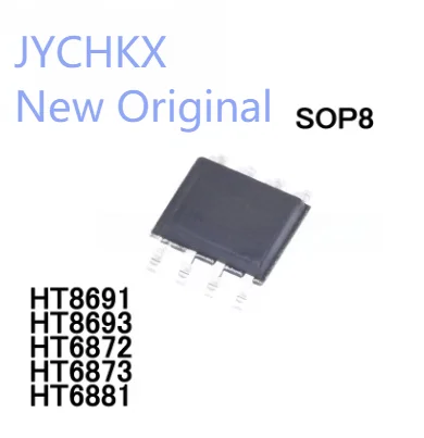 10PCS  HT6881 HT8691 HT8693 HT6872 HT6873 SOP-8 HT6881 Audio Power Amplifier IC Audio Amp Chip Original In Stock Fast Shipping
