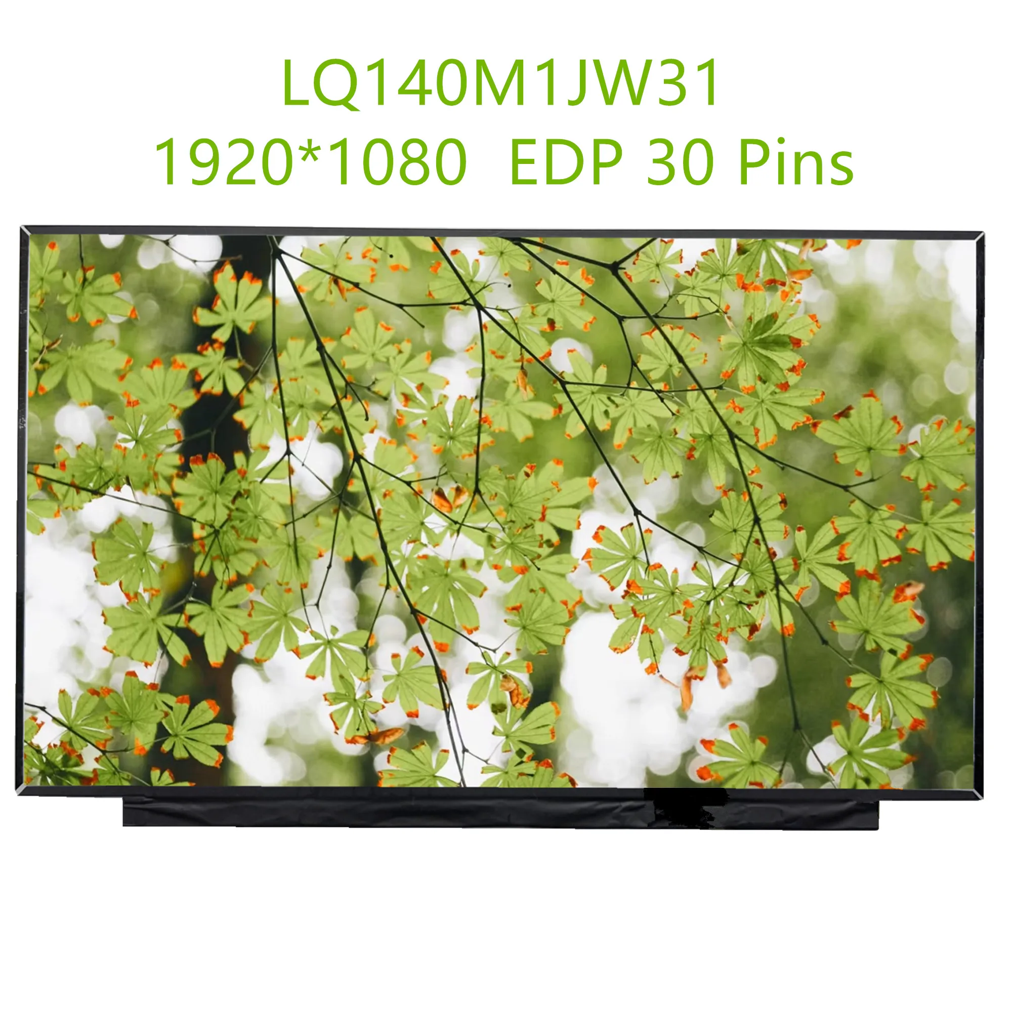 14.0'' LQ140M1JW31 P/N 5D10M42883 Laptop LCD Screen Display Panel Matrix 1920×1080 EDP 30 Pins