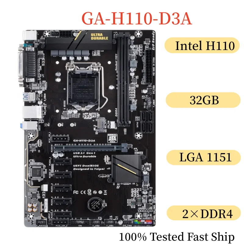 

For GIGABYTE GA-H110-D3A Motherboard 32GB LGA1151 DDR4 ATX Mainboard 100% Tested Fast Ship