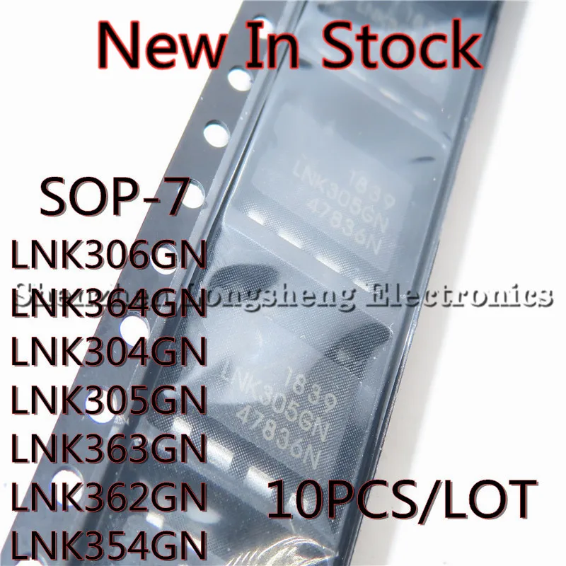 10PCS/LOT LNK304GN LNK305GN LNK306GN LNK354GN LNK362GN LNK363GN LNK364GN SOP-7 SMD power management chip  New In Stock Original