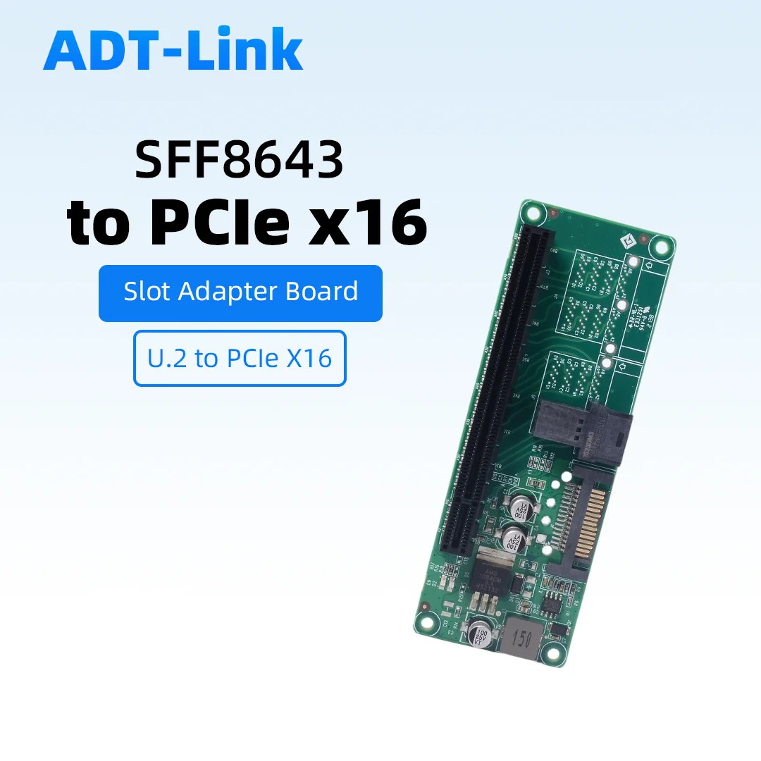 ADT-Link SFF-8643 To PCIe 3.0  X16 Slot Adapter Board U.2 To PCI-E X16 Riser Card Backplane for Server SSD High Speed 8643 Cable
