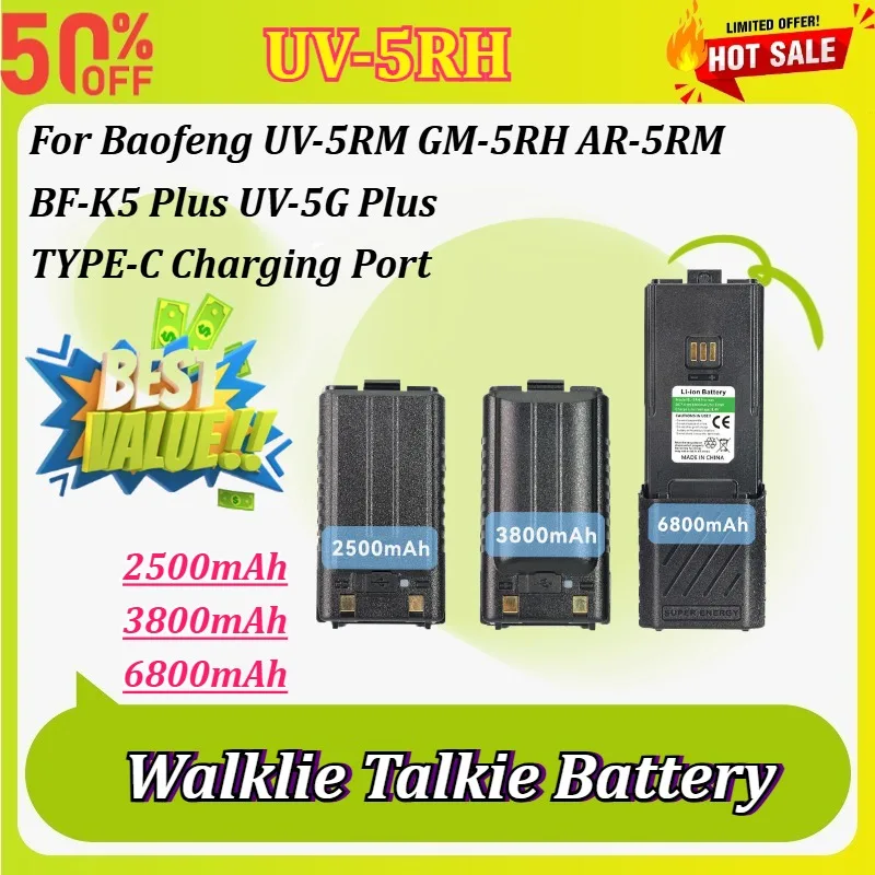 

Newly UV-5RH 2500/3800/6800mAh Walklie Talkie Battery for Baofeng UV/AR-5RM GM-5RH BF-K5 Plus UV-5G Plus TYPE-C Charging Port