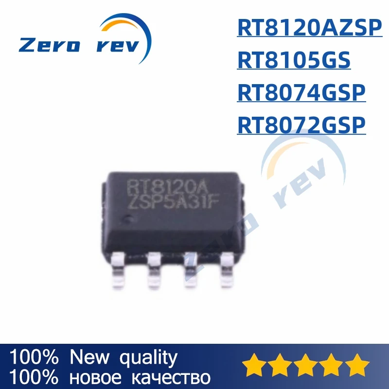 5Pcs 100% New RT8120AZSP RT8120A RT8105GS RT8105 RT8074GSP RT8074  RT8072GSP  RT8072 SOP-8