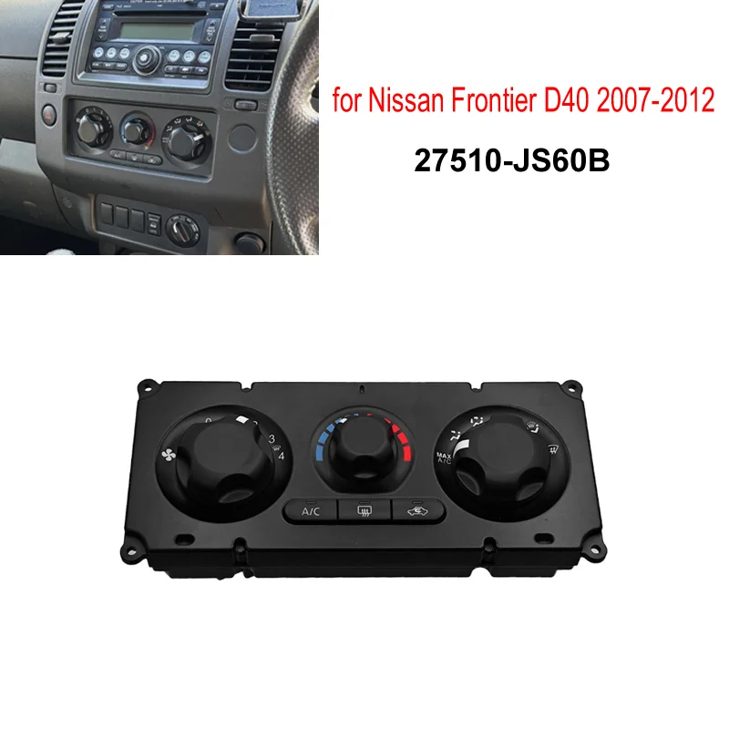 A/C Heater Climate Control Air Conditioner Switch Heater for Nissan Frontier D40 2007 2018 2019 2010 2011 2012 Car Accessories