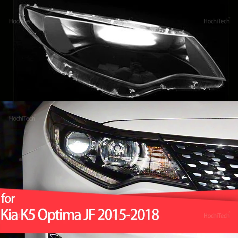 

For Kia K5 Optima JF 2015 2016 2017 2018 Headlight Cover Car Headlamp Lens Glass Replacement Front Lamp Shade Auto Shell