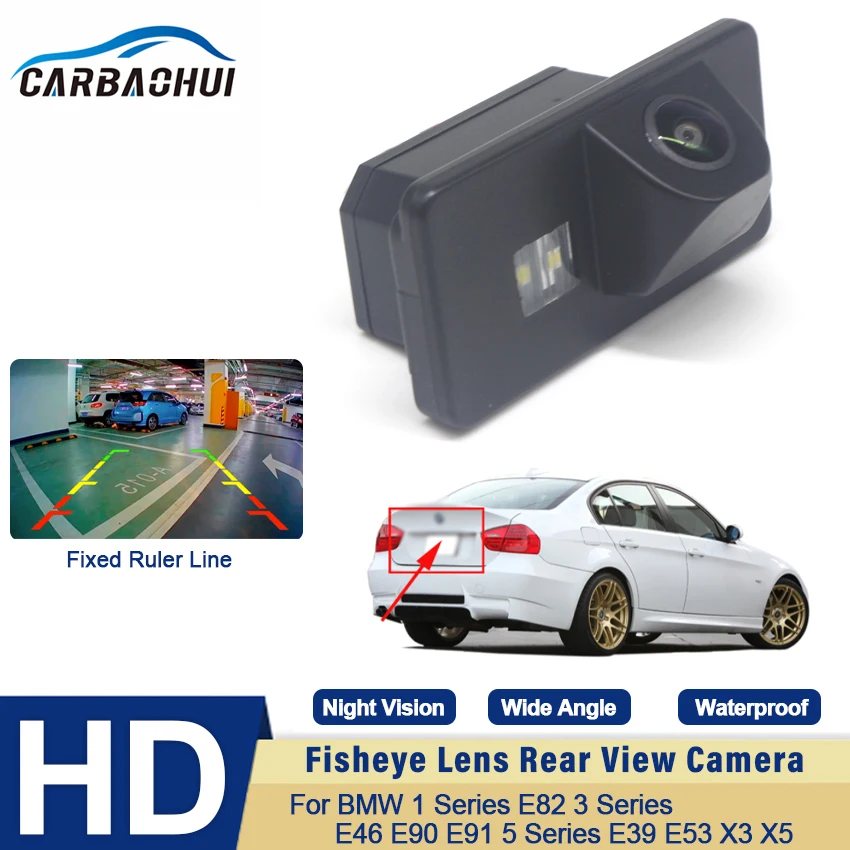 

HD CCD Waterproof 1080P Fisheye Car Rear View Backup Camera For BMW 1 Series E82 3 Series E46 E90 E91 5 Series E39 E53 X3 X5