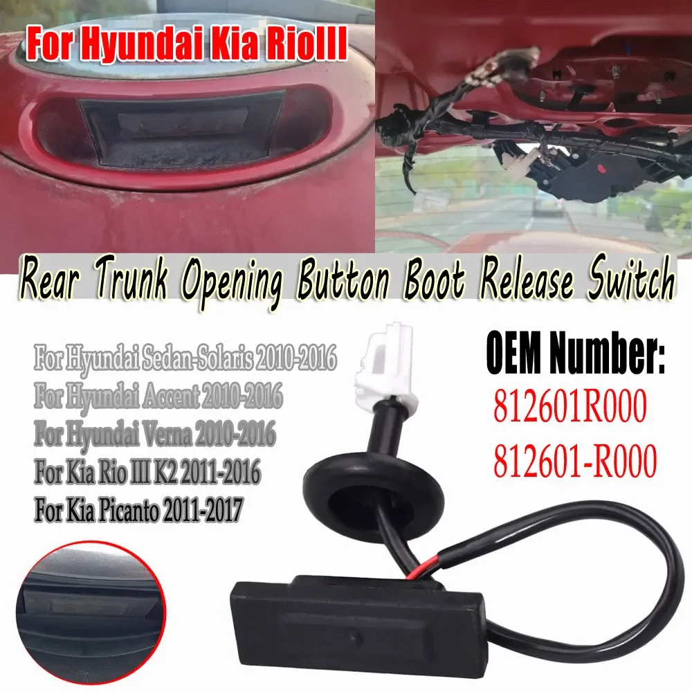 Para hyundai sedan-solaris acento verna 2010-2016 botão de abertura do tronco traseiro interruptor de liberação de inicialização para kia rio iii k2 picanto
