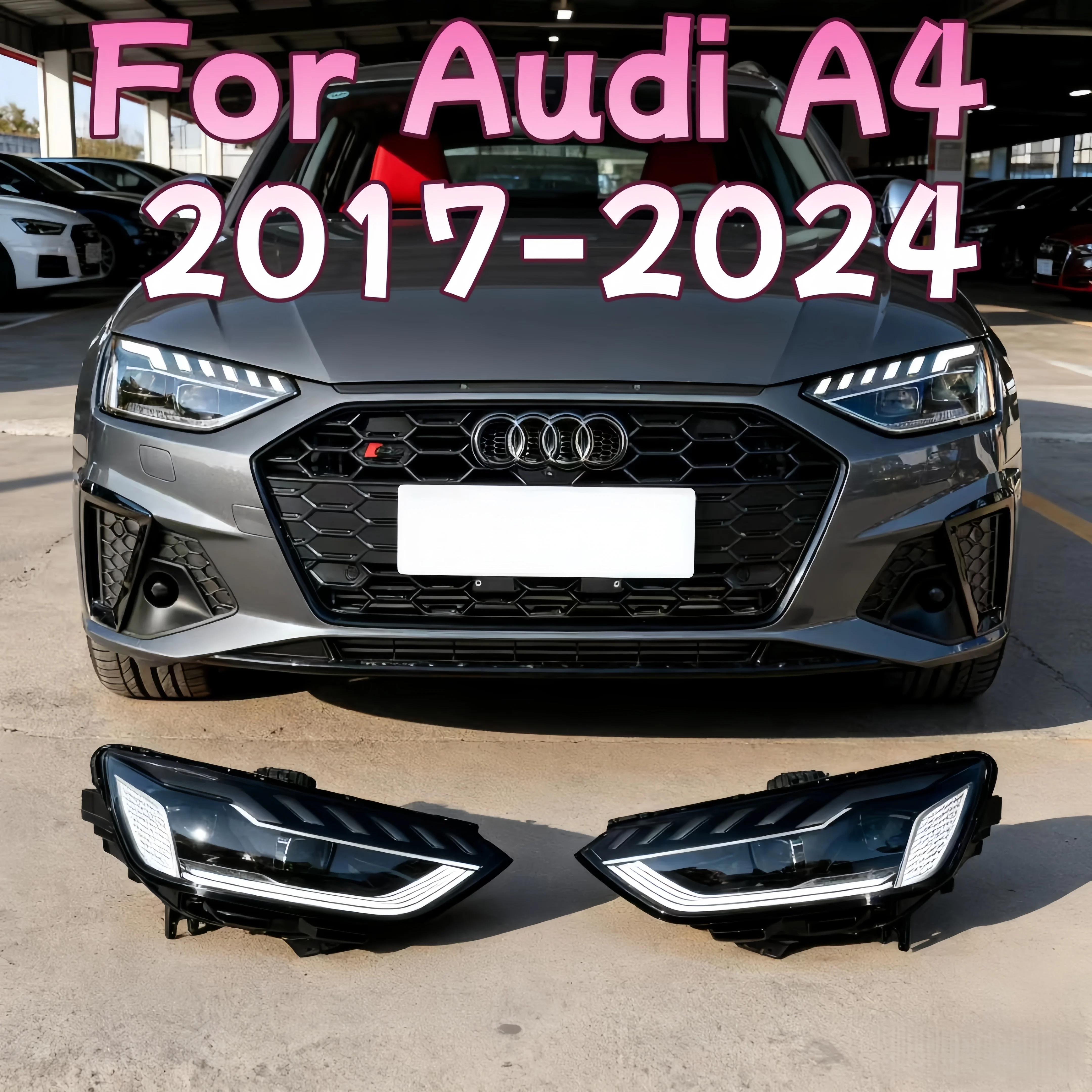 

Suitable for Audi 2017-2024 A4 upgraded high-end S4 RS4 original LED water steering dynamic matrix headlight assembly
