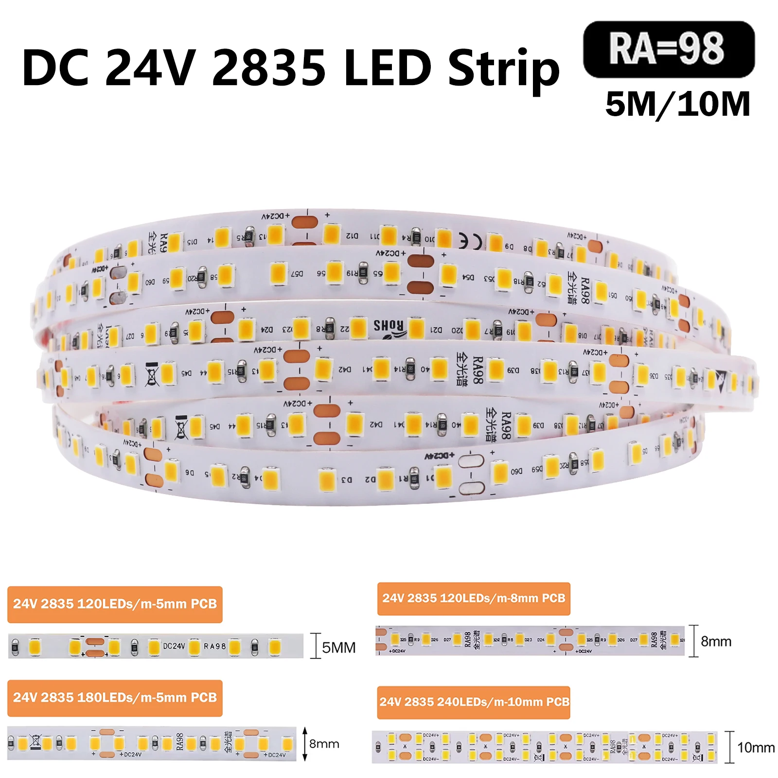 5m 10m LED Strip Lights 24V 2835 120/180/240LEDs/m RA98 5mm 8mm 10mm LED Strip 2700K 3000K 3500K 4000K 5000K 6000K Flexible Tape