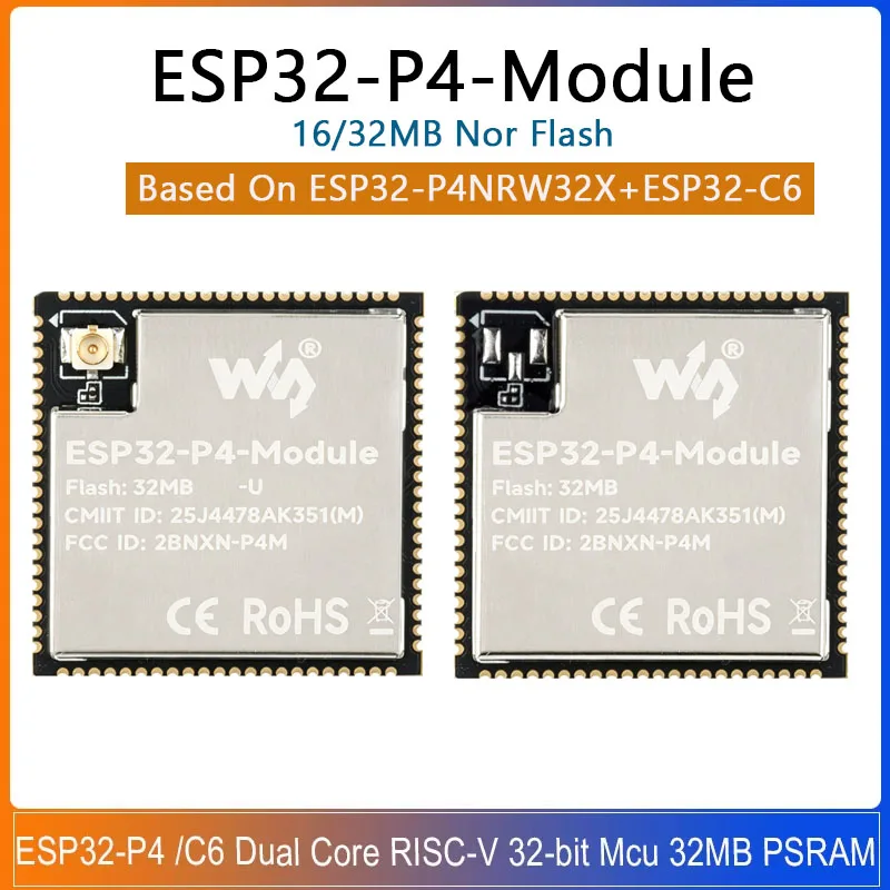 ESP32-P4-Module 16/32MB Nor Flash Based On ESP32-P4NRW32X ESP32-C6 Dual Core RISC-V 32-bit Mcu for 2.4GHz Wi-Fi Bluetooth 5.3 P4