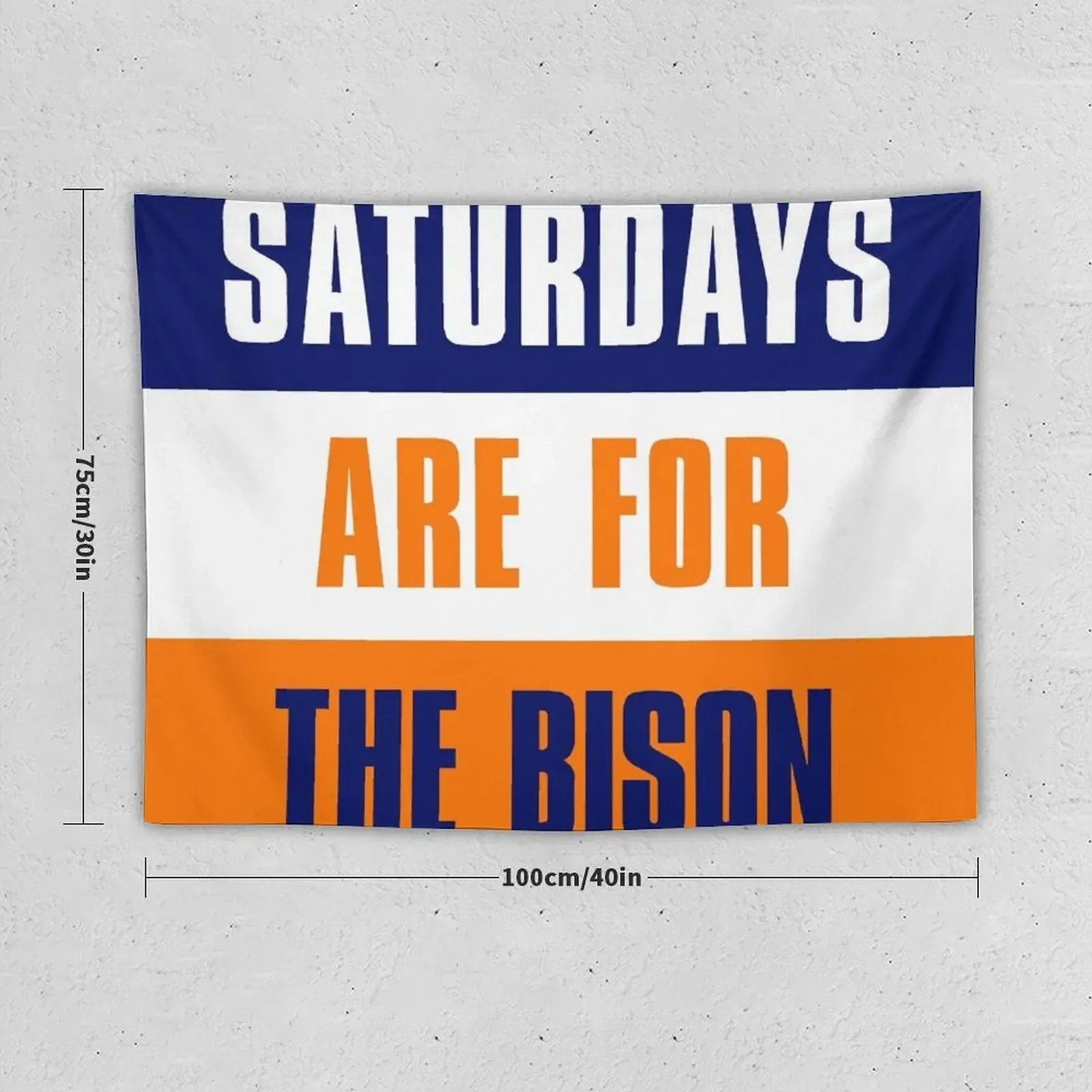 Saturdays are for The Bison, Bucknell University Tapestry Wall Hanging Decor Wall Tapestries Decor Home Tapestry