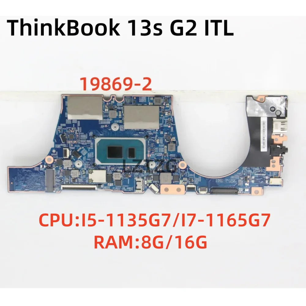 19869-2 For Lenovo ThinkBook 13s G2 ITL Laptop Motherboard CPU I5-1135G7 I7-1165G7 8G/16G RAM 5B21C21966 100% Tested OK
