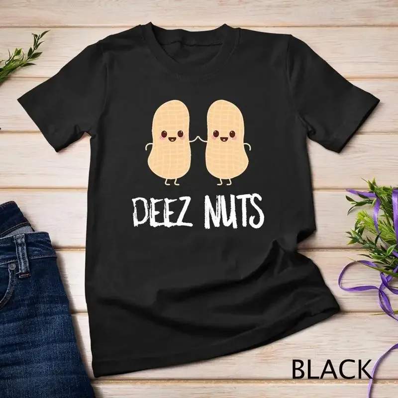 Peanut Food Funny Kawaii Cute Meme Deez Nuts Joke Gift Shirt Unisex T shirt
