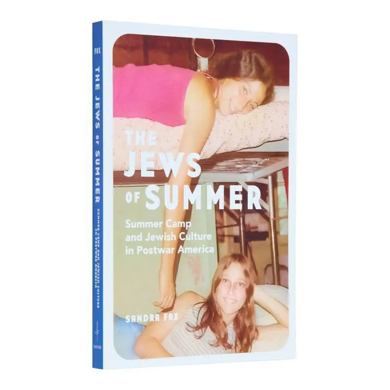 Os judeus do acampamento de verão e cultura judaica na América da Postagem Sandra Fox Stanford University Press 9781503633889 Livro