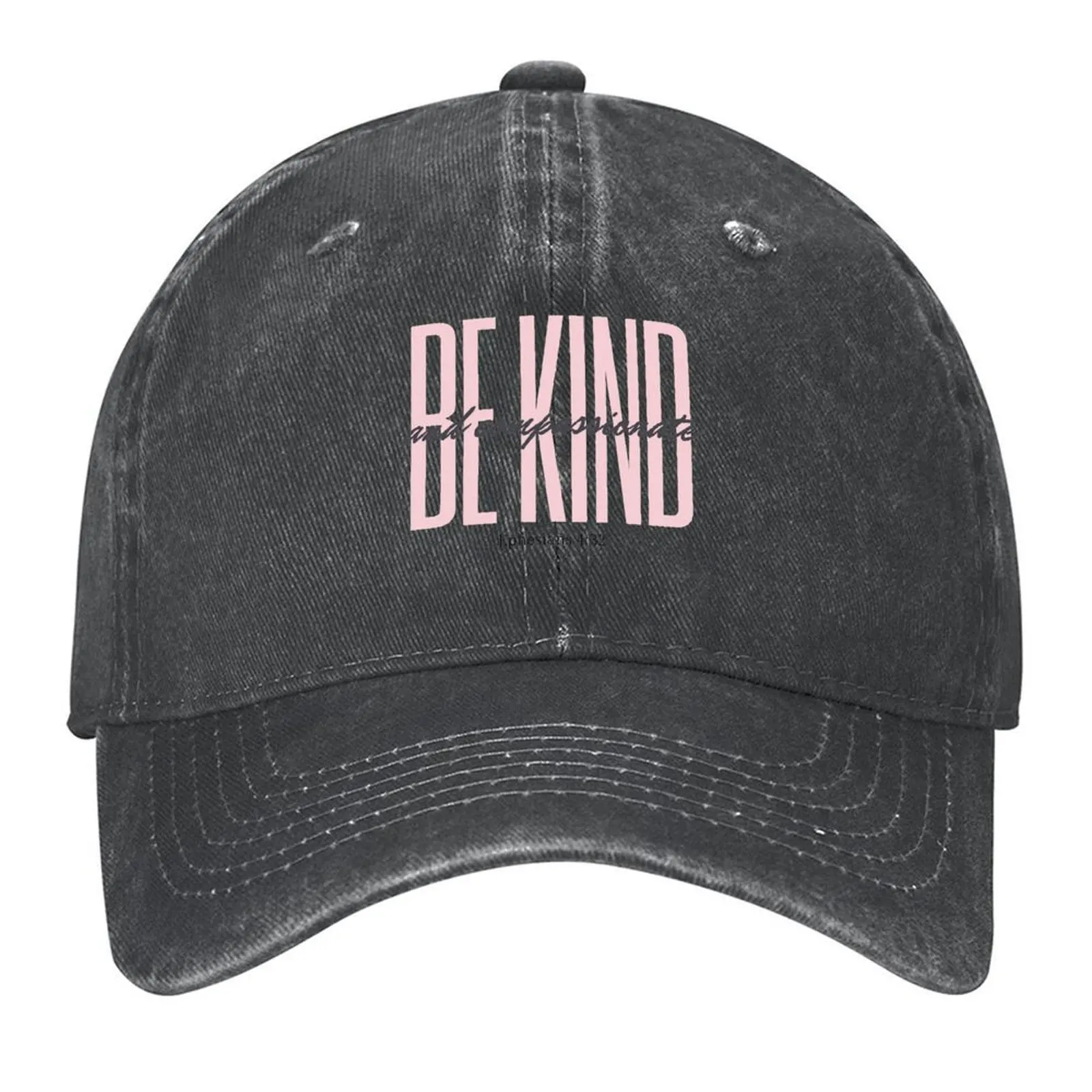 

Be kind and compassionate, Ephesians 4:32 Baseball Cap tactical cap Hat Luxury Brand Hood Anime Hat Women Men's