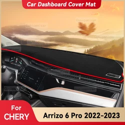 For CHERY Arrizo 6 Pro 2022 2023 Car Dashboard Cover Mat Sun Shade Pad Avoid Light Mat Instrument Carpet Protection Accessories