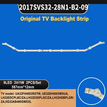 2017SVS32-28N1-B2-09-REV1.7-131015 TV-020 samsung-32EH UA32FH4003RXTW için TV arkaplan ışığı D3GE-320SM0-R2 LM41-00001R şerit