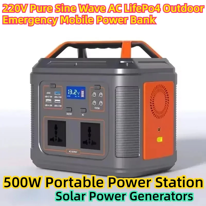 

220V Pure Sine Wave AC LifePo4 Outdoor Emergency Mobile Power Bank 500W Portable Power Station Solar Power Generators